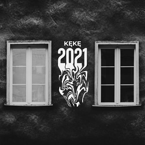 Album cover art for "2021" by KęKę