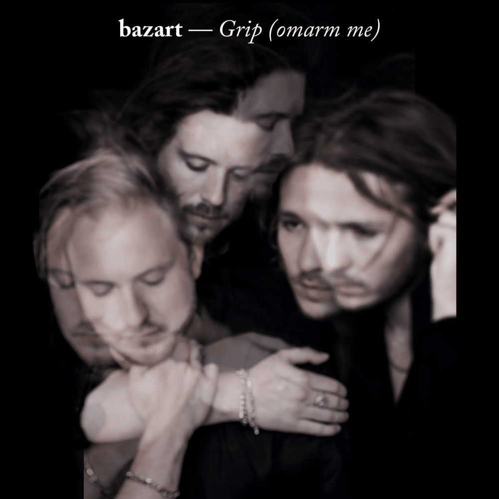 Grip (Omarm Me) by Bazart