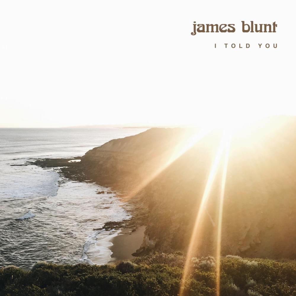 Album cover art for "I Told You" by James Blunt