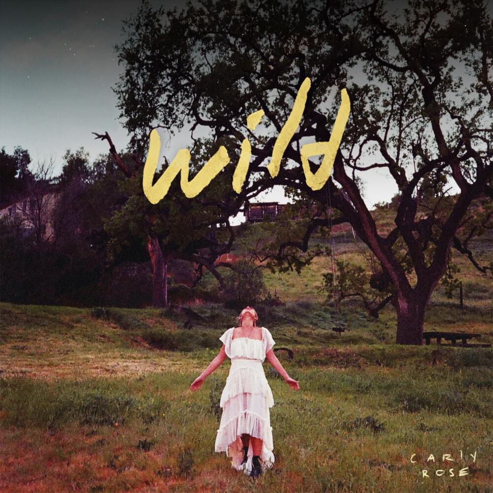 ​wild by Carly Rose