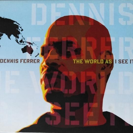 Touched the Sky by Dennis Ferrer