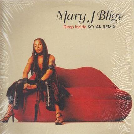 Album cover art for "Deep Inside [KOJAK Remix]" by Mary J. Blige