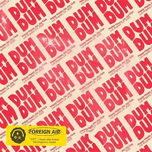 Album cover art for "Dum Dum" by Foreign Air