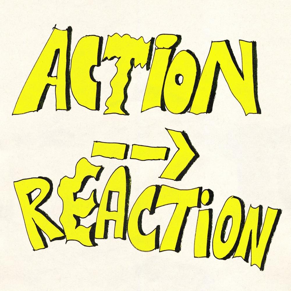 Album cover art for "action → reaction ​" by HUNNY