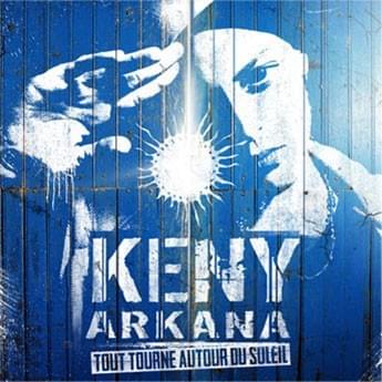 Tout tourne autour du soleil by Keny Arkana