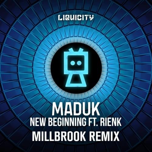 Album cover art for "New Beginning (Millbrook Remix)" by Maduk & RIENK