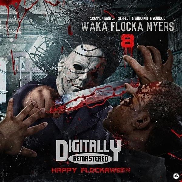 Cover image for Waka Flocka Myers 8