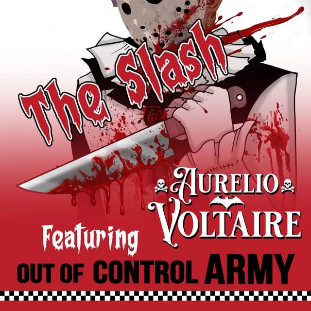 Album cover art for "The Slash" by Aurelio Voltaire & Out Of Control Army