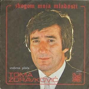 Album cover art for "Zbogom moja mladosti" by Toma Zdravković