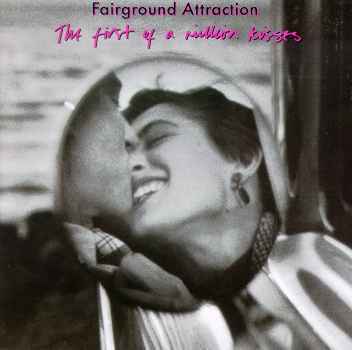 Fairground Attraction by Fairground Attraction