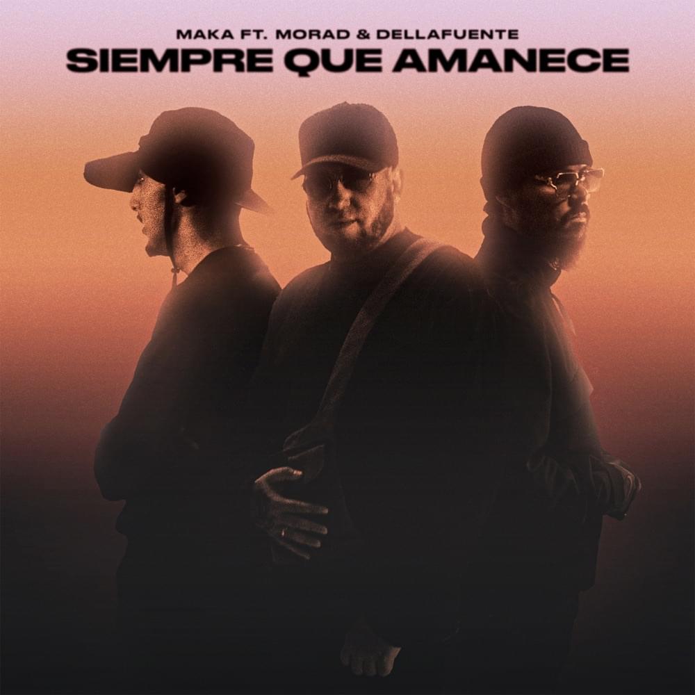 Siempre Que Amanece by Maka