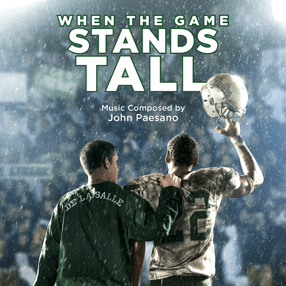 Cover image for When the Game Stands Tall (Original Motion Picture Score)