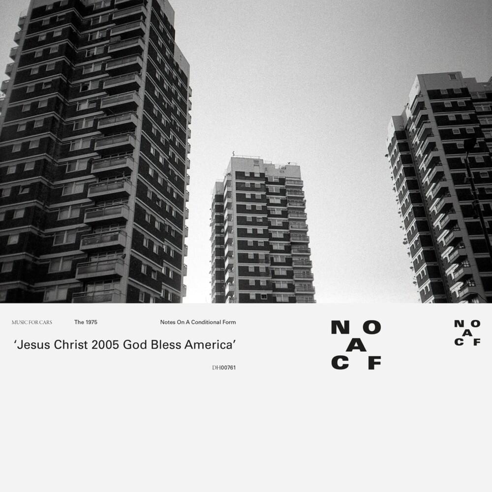Album cover art for "Jesus Christ 2005 God Bless America" by The 1975