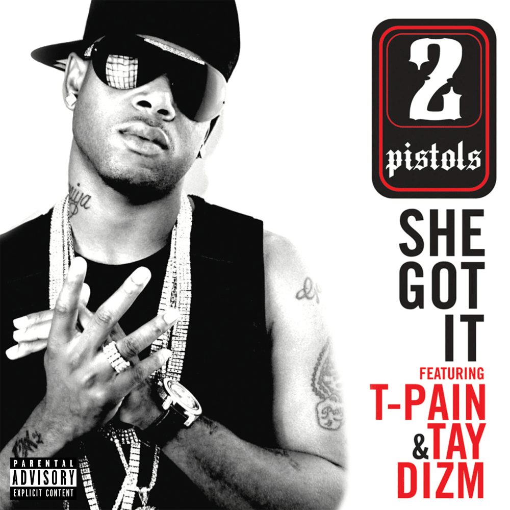 Album cover art for "She Got It" by DJ Scream & T-Pain & Tay Dizm
