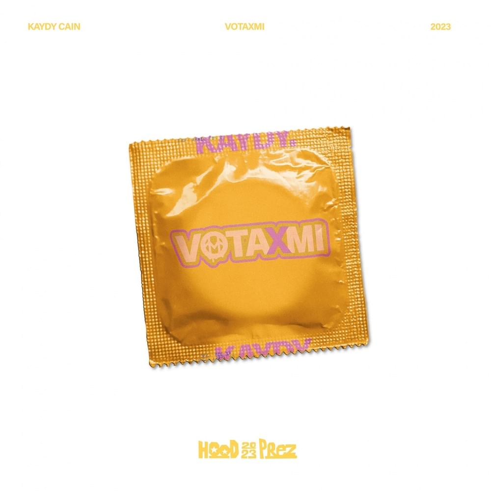 Album cover art for "Vota X Mí" by Kaydy Cain