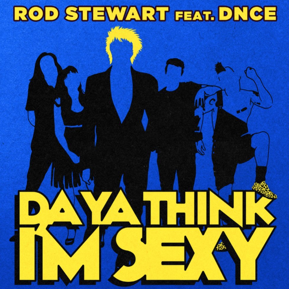 Album cover art for "Da Ya Think I’m Sexy? (Remix)" by Hailee Steinfeld & DNCE