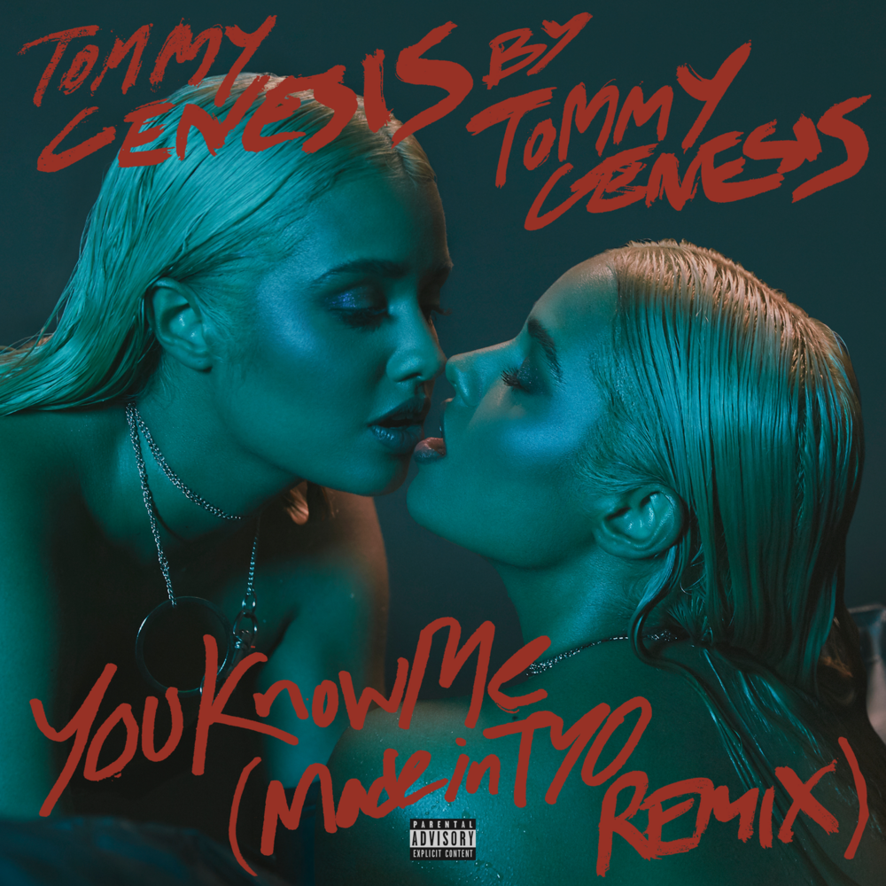 Album cover art for "You Know Me (MadeinTYO Remix)" by Tommy Genesis & MadeinTYO