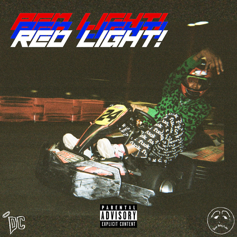 Red Light! by DC The Don