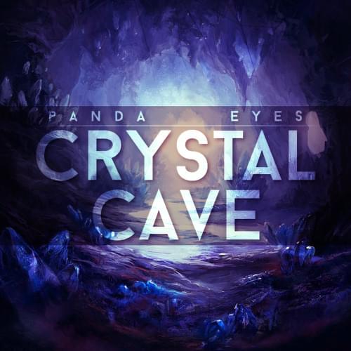 Album cover art for "Crystal Cave" by Panda Eyes