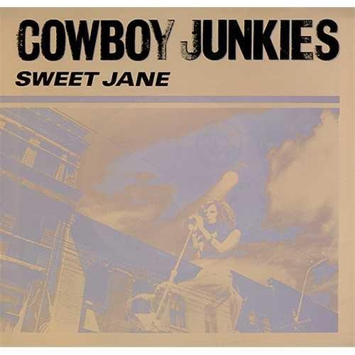 Album cover art for "Sweet Jane" by Cowboy Junkies