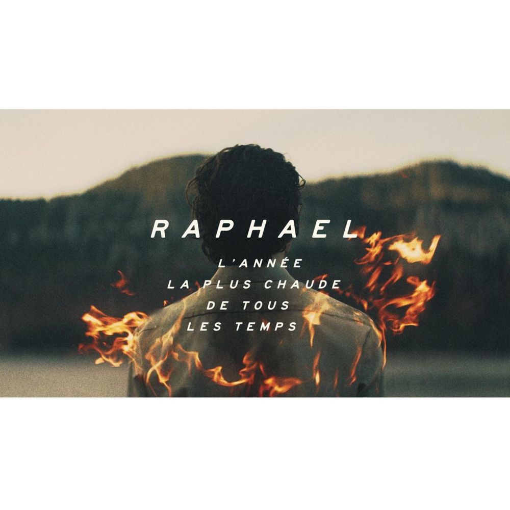 Album cover art for "L’année la plus chaude de tous les temps" by Raphael