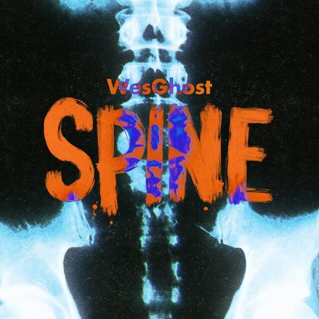Album cover art for "SPINE" by WesGhost