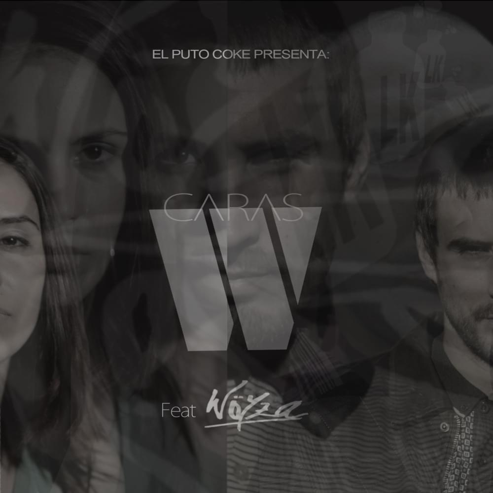 Cover image for El Puto Coke presenta: Caras W