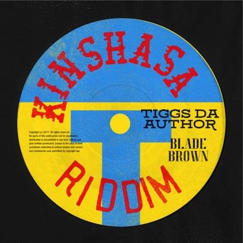 KINSHASA RIDDIM by Tiggs Da Author