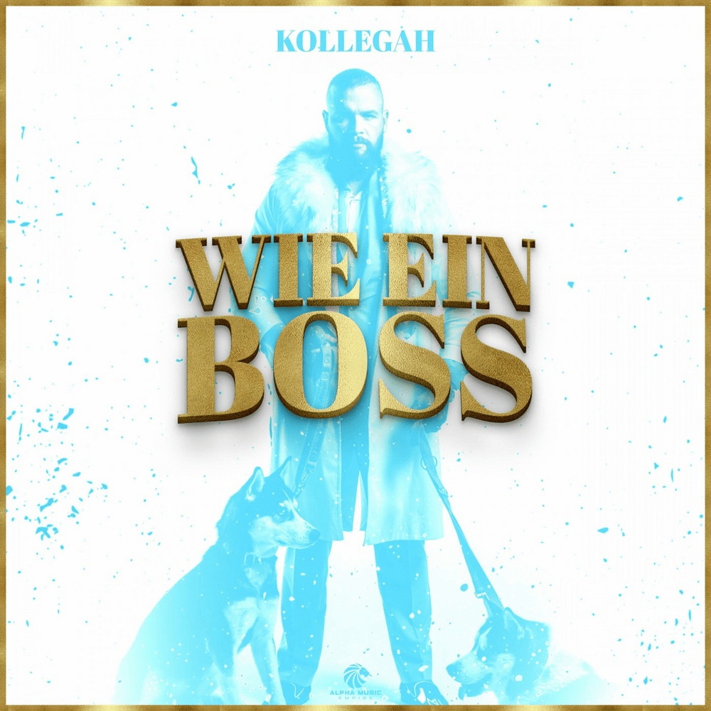 Album cover art for "WIE EIN BOSS" by Kollegah