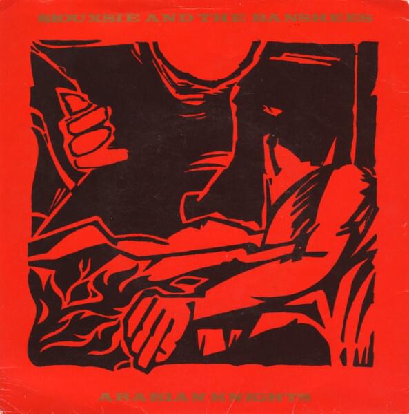 Arabian Knights by Siouxsie and the Banshees