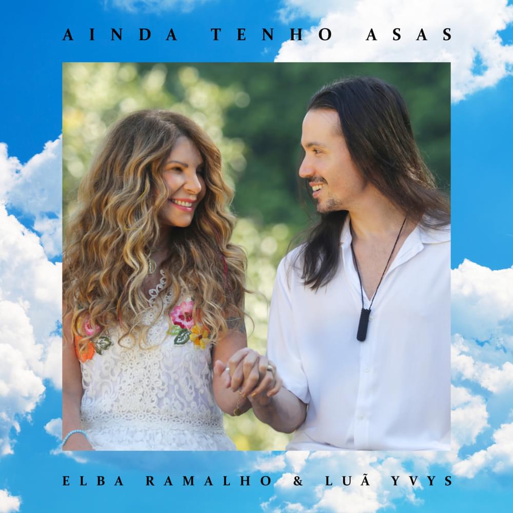 Album cover art for "Ainda Tenho Asas" by Elba Ramalho & Luã Yvys