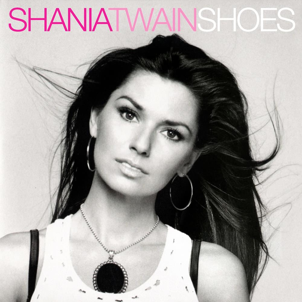 Album cover art for "Shoes" by Shania Twain