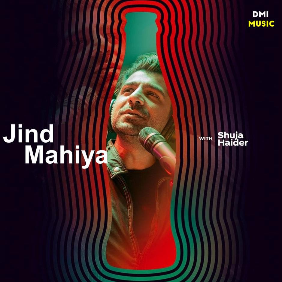 Jind Mahiya by Shuja Haider