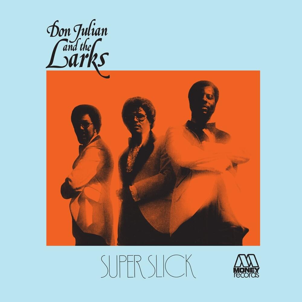 Super Slick by Don Julian & The Larks
