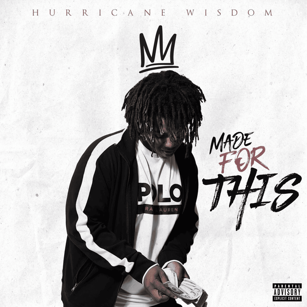 Album cover art for "Made For This" by Hurricane Wisdom