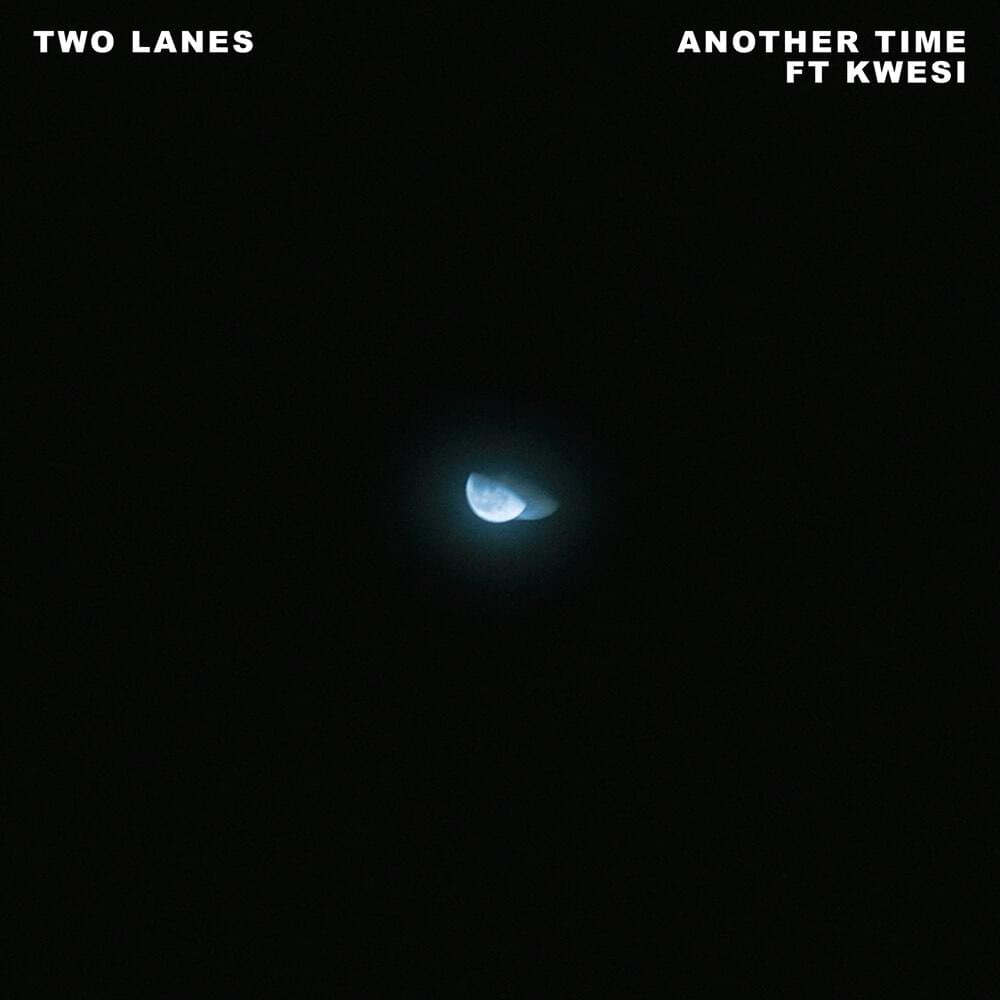 Another Time by TWO LANES