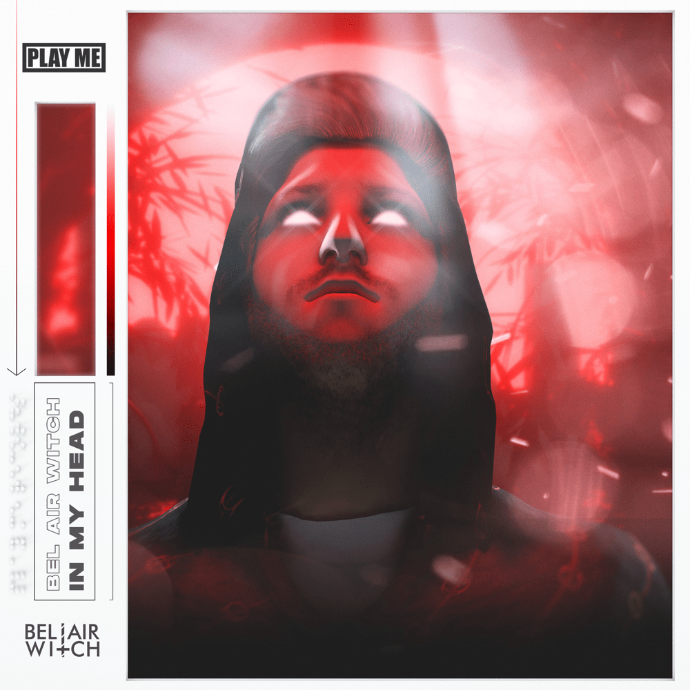 In My Head by BEL AIR WITCH