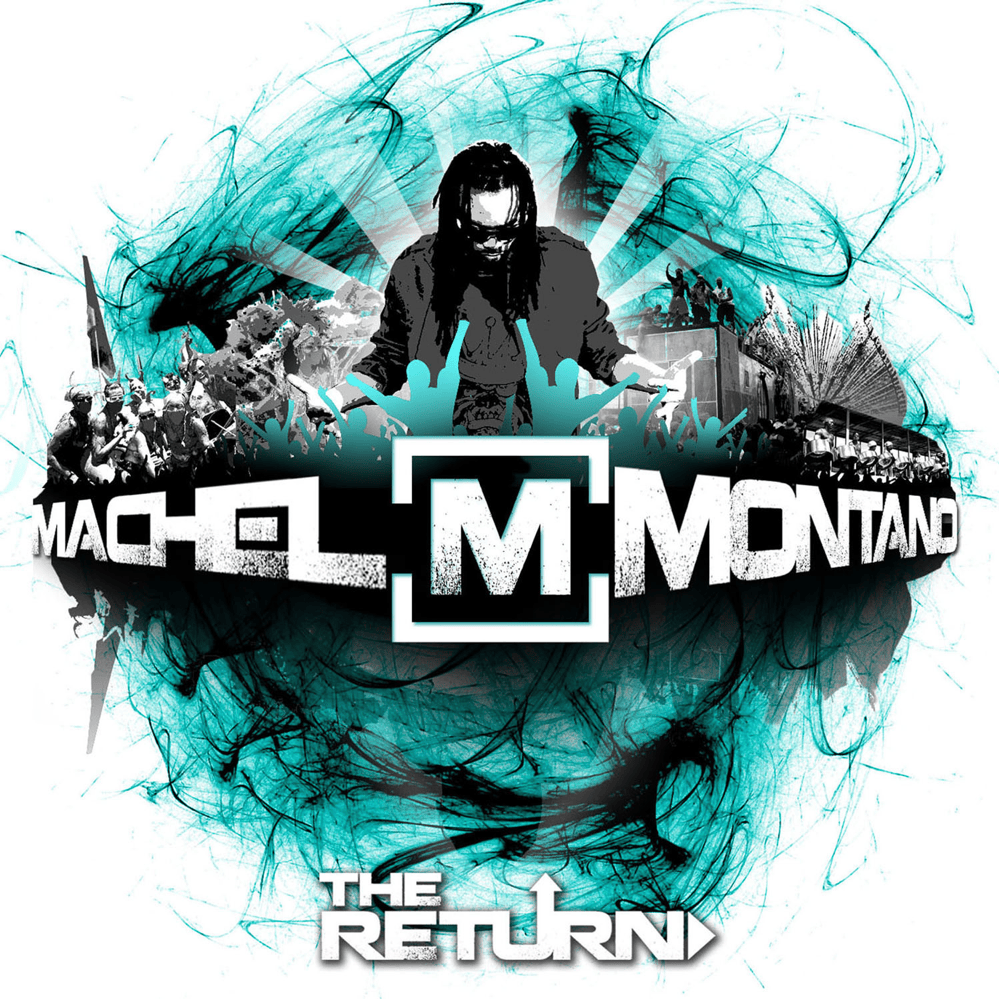 Cover image for The Return - Machel Montano