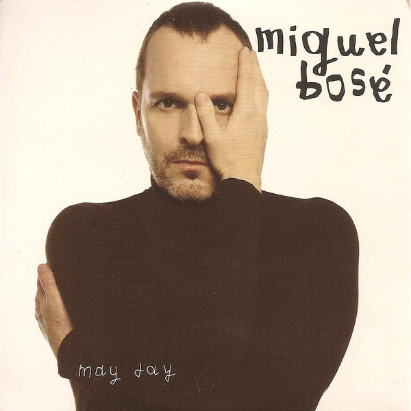 Album cover art for "May Day" by Miguel Bosé