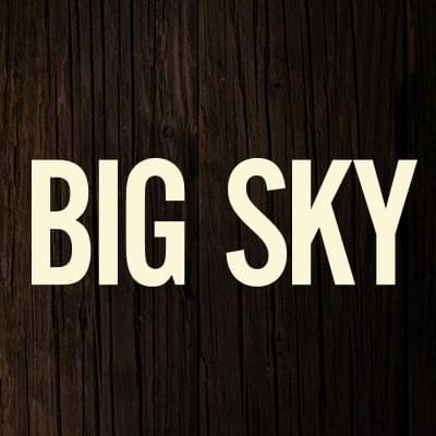Big Sky (TV) Profile Picture Photo of Big Sky (TV)