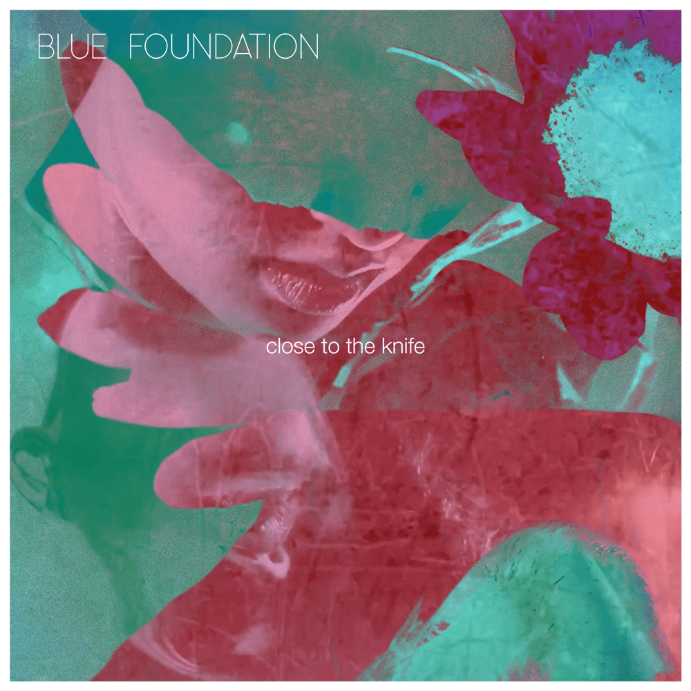 Album cover art for "Close To The Knife" by Blue Foundation