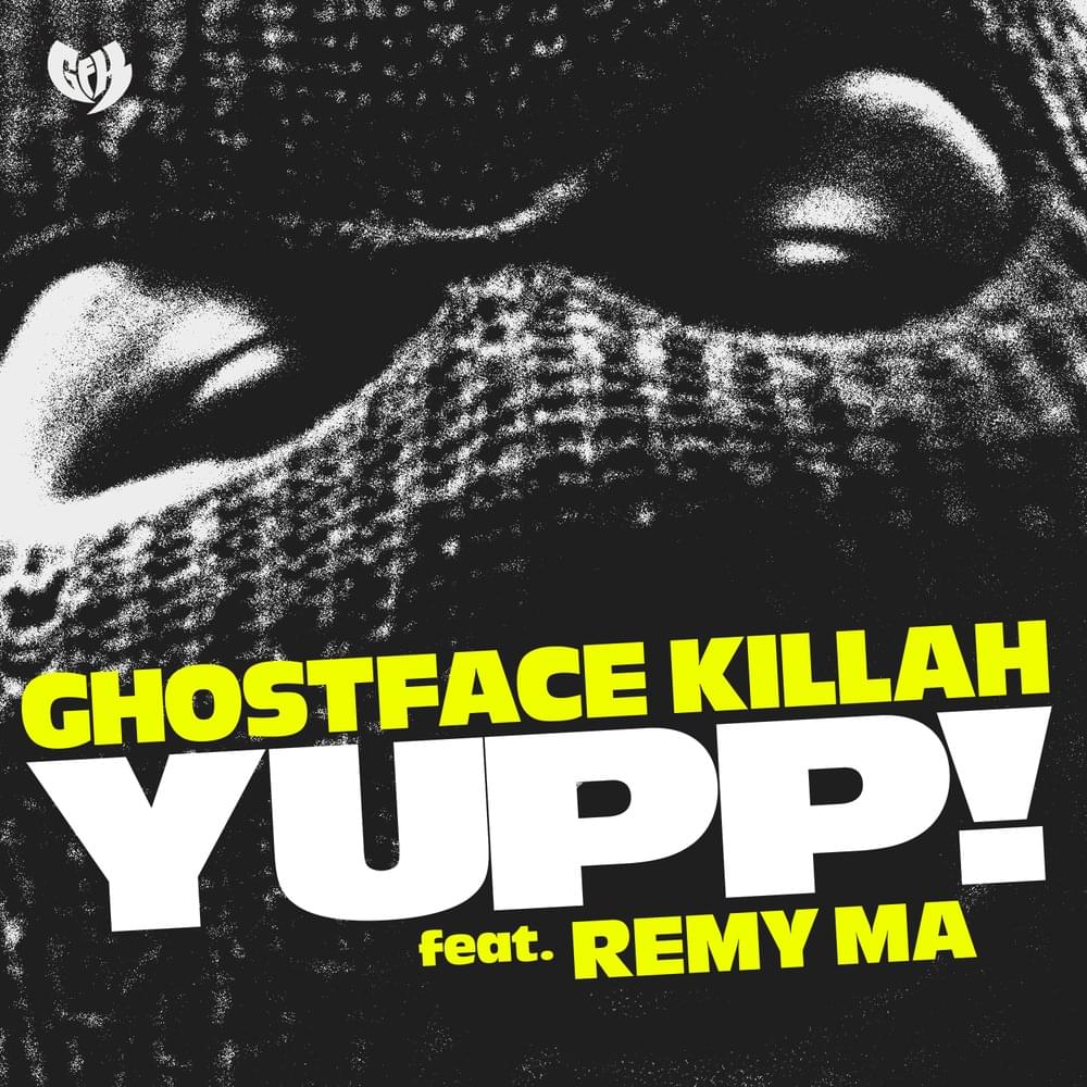 Album cover art for "YUPP!" by Ghostface Killah & Remy Ma