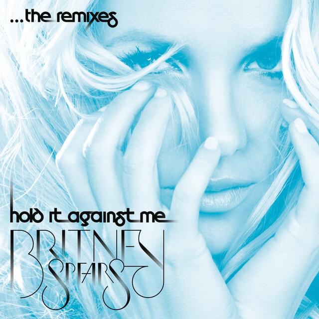 Album cover art for "Hold It Against Me (Abe Clements) [Radio]" by Britney Spears