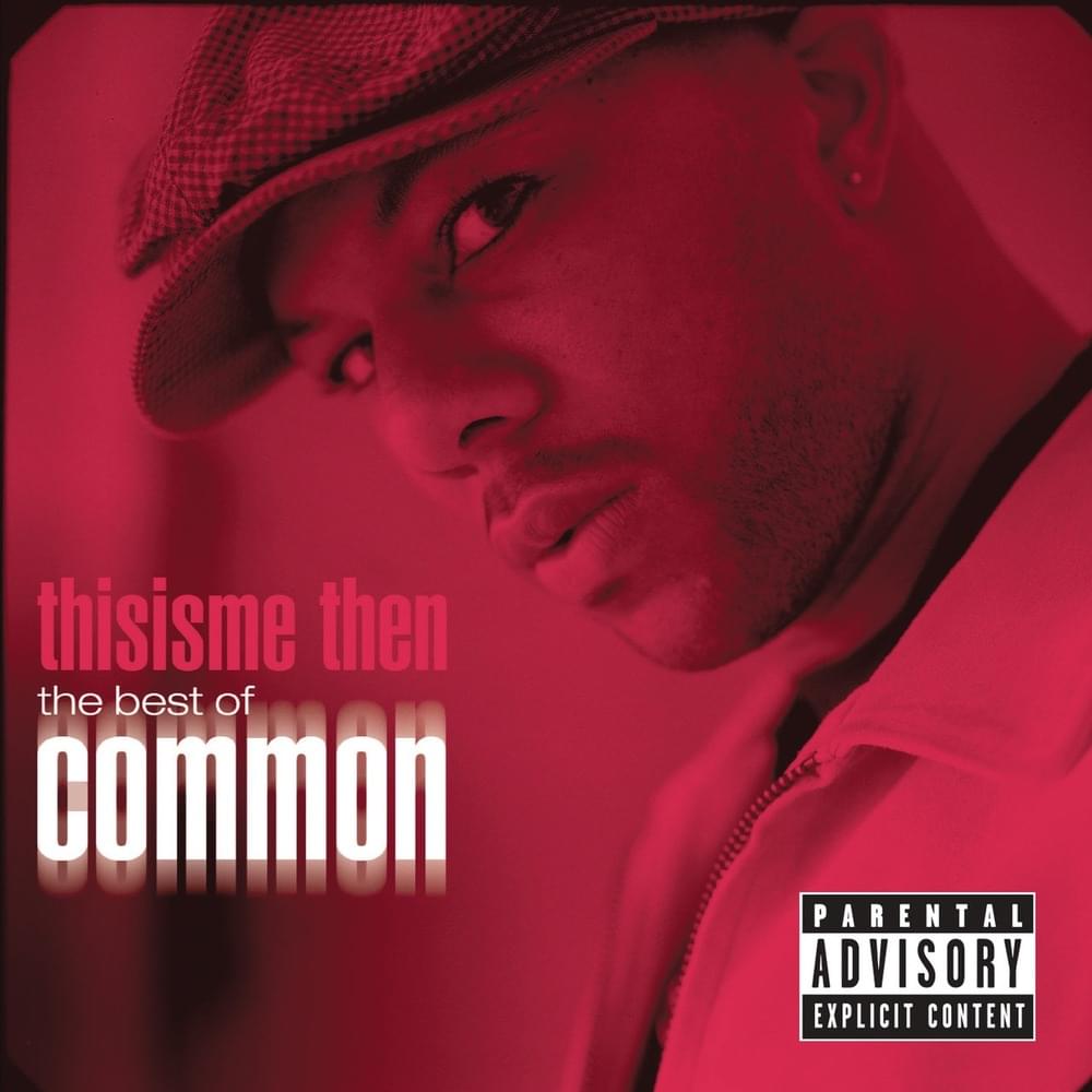 Cover image for Thisisme Then: The Best of Common