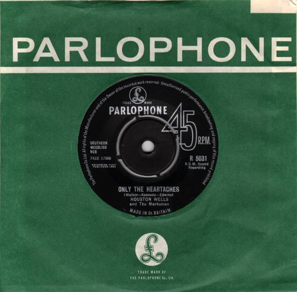 Only the Heartaches by Houston Wells & The Marksmen
