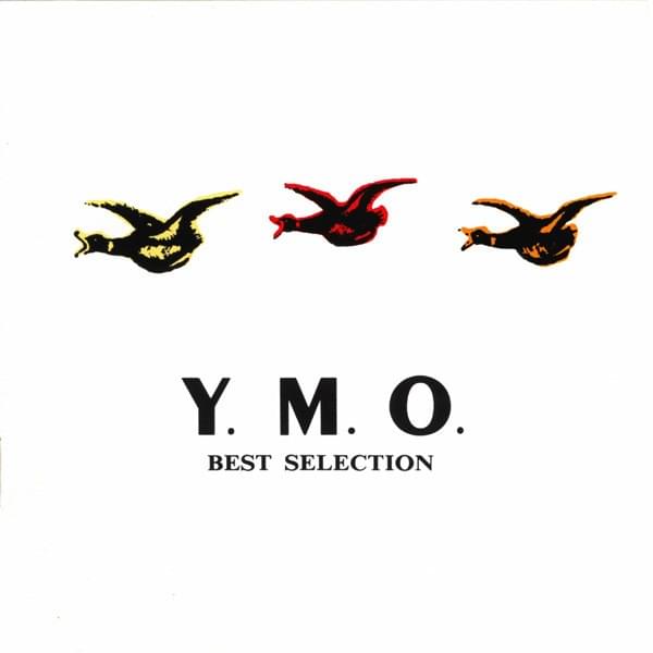 Cover image for 決定版 YMO ベスト・セレクション (YMO Best Selection)