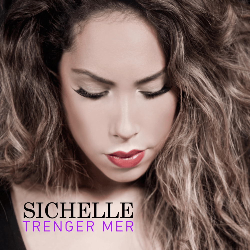 Album cover art for "Trenger Mer" by Sichelle