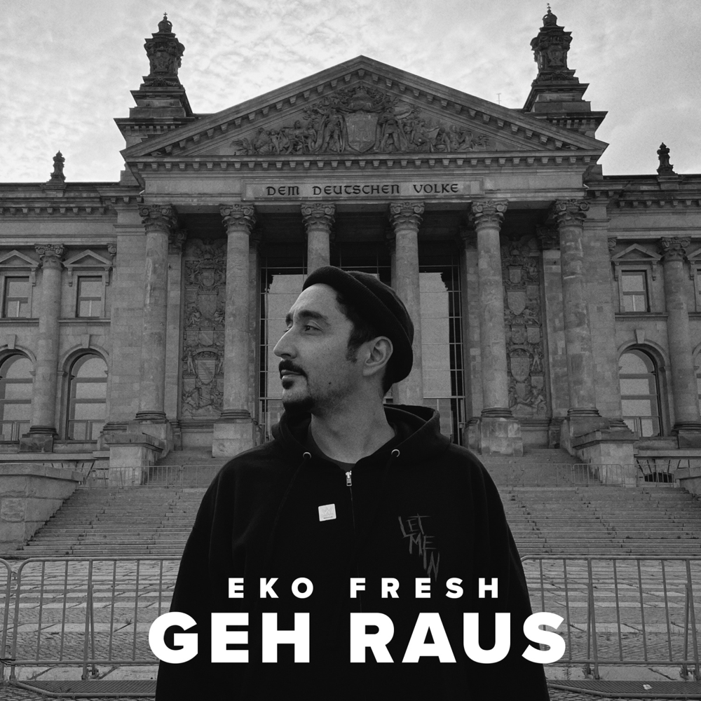 Album cover art for "Geh raus" by Eko Fresh