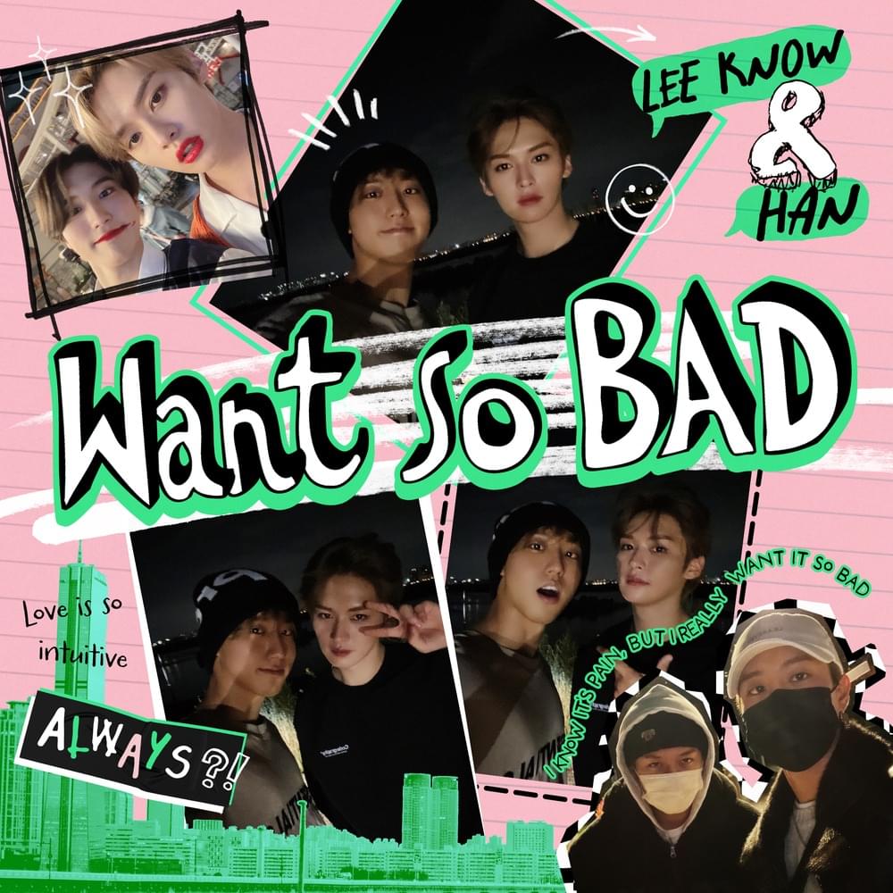 Want so BAD by LEE KNOW
