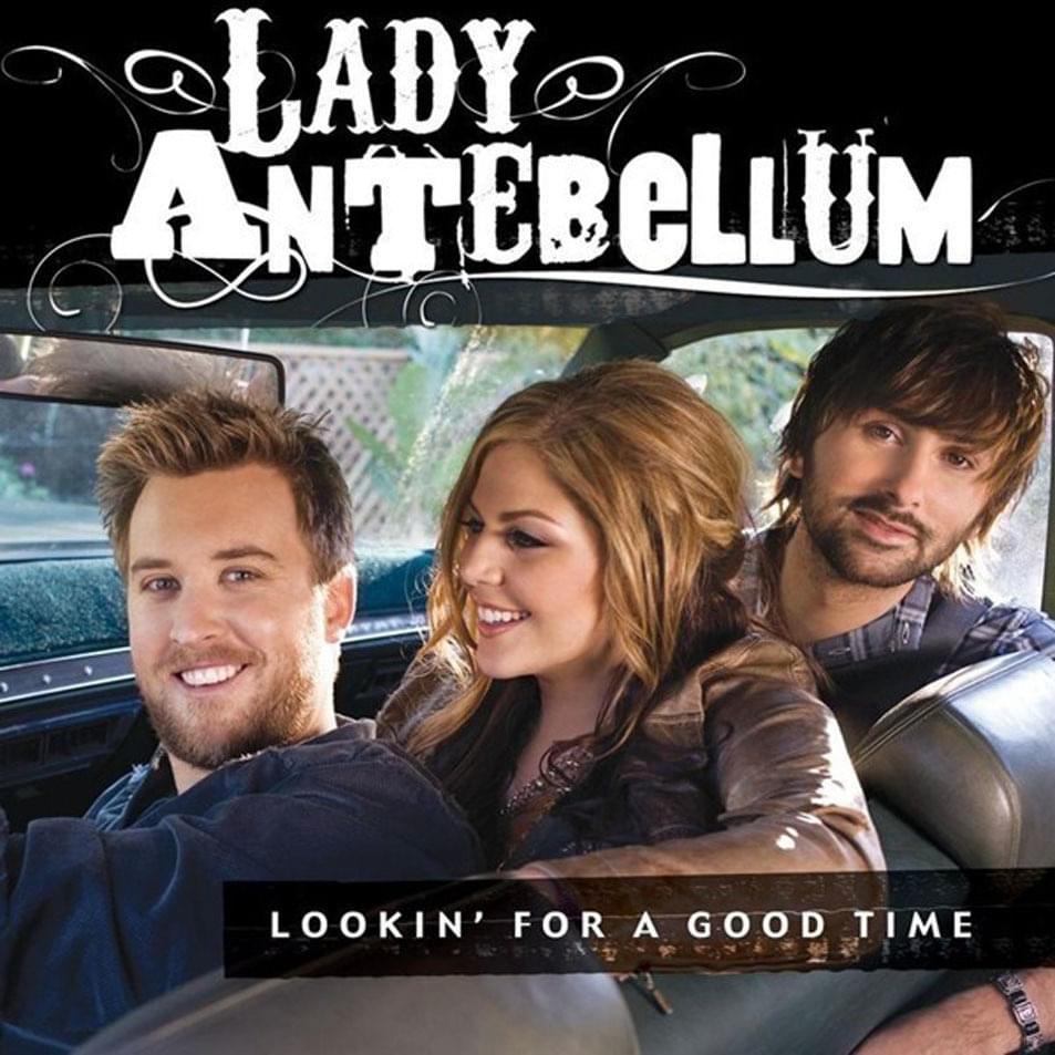 Album cover art for "Lookin’ For A Good Time" by Lady A